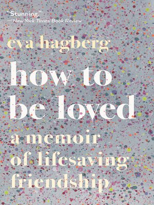 cover image of How to Be Loved